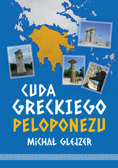 Okładka książki Cuda greckiego Peloponezu