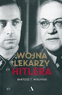 Wojna lekarzy Hitlera - Wieliński Bartosz T. - książka