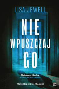 Nie wpuszczaj go - Lisa Jewell - ebook + audiobook + książka