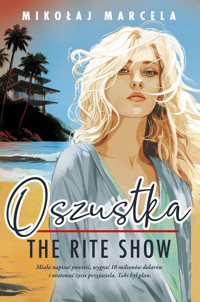 Oszustka. The Rite Show - Mikołaj Marcela - książka