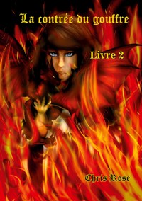 La contrée du gouffre - Chris Rose - ebook