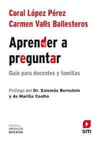 Aprender a preguntar - Coral López Pérez - ebook