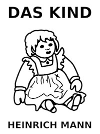 Das Kind - Heinrich Mann - ebook