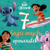 7 bajecznych opowiastek. Disney Lilo i Stitch - Michał Goreń (tłum.), praca zbiorowa - książka