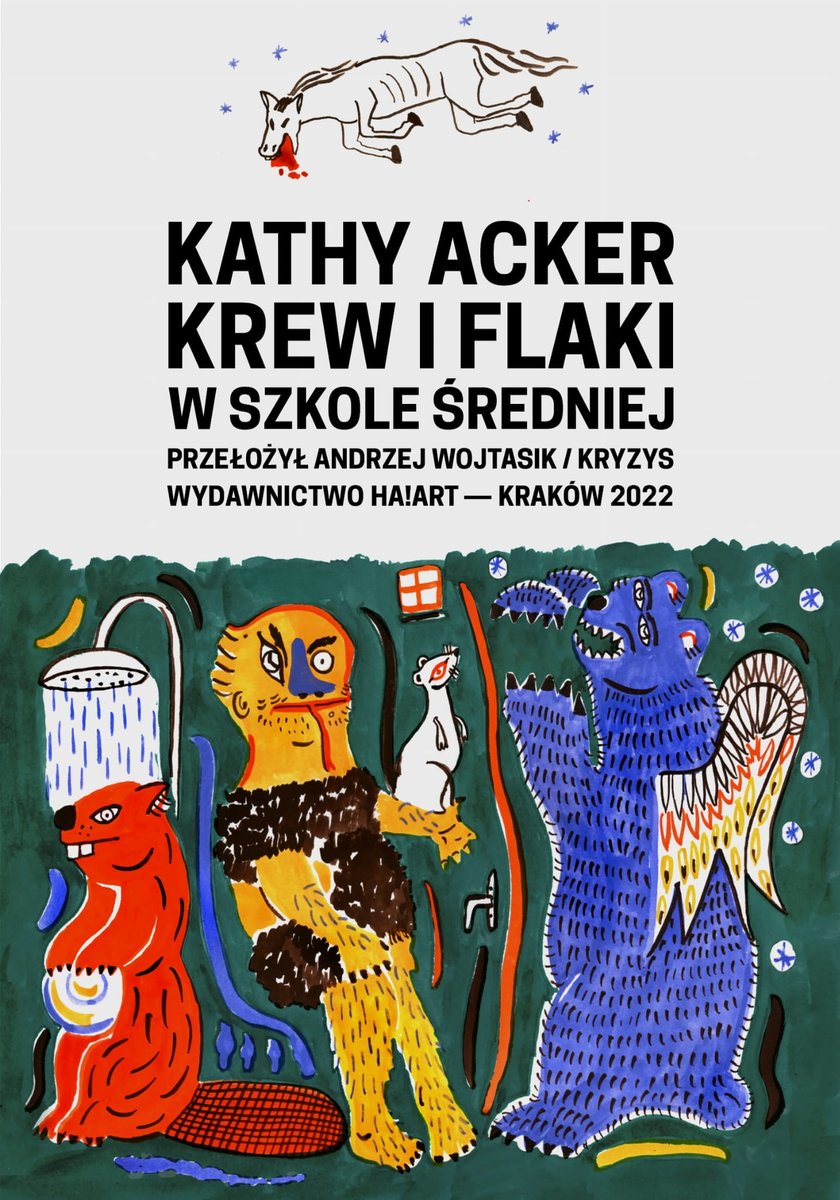Krew i flaki w szkole średniej - Kathy Acker - ebook + książka