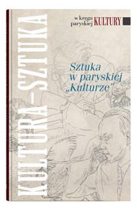 Sztuka w paryskiej "Kulturze" - Matyaszewska Elżbieta - książka