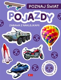 Poznaj świat. Zabawa z naklejkami. Pojazdy - zbiorowa praca - książka