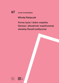 Mikołaj Ratajczak - forma życia i dobro wspólne - ebook