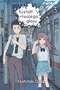Kształt twojego głosu 3 - Oima Yoshitoki - książka