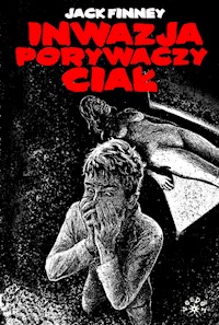Inwazja porywaczy ciał - Finney Jack - książka