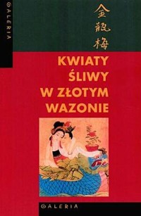 Kwiaty śliwy w złotym wazonie - Lanling Xiaoxiao Shen - ebook