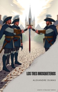 Los tres mosqueteros - Alexandre Dumas - ebook
