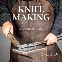 Knife Making - Owen Bush - ebook
