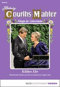 Hedwig Courths-Mahler - Folge 084 - Hedwig Courths-Mahler - ebook