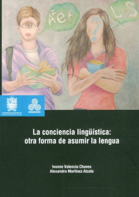 La conciencia lingüística - Ivonne Valencia Chaves - ebook