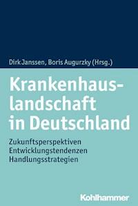 Krankenhauslandschaft in Deutschland -  - ebook