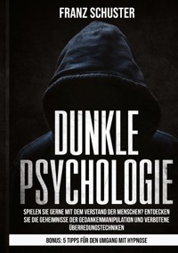 Dunkle Psychologie - Franz Schuster - ebook