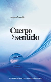 Cuerpo y sentido - Jacques Fontanille - ebook