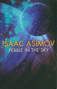 Pebble in the Sky - Isaac Asimov - książka