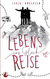 Lebens-Reise ins Glück - Lydia Andersen - ebook