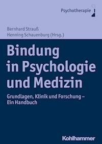 Bindung in Psychologie und Medizin - Bernhard Strauß - ebook