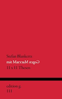 Mit Marx gegen Marx - Stefan Blankertz - ebook