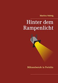 Hinter dem Rampenlicht - Martina Helmig - ebook