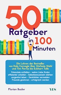 50 Ratgeber in 100 Minuten - Florian Basler - ebook