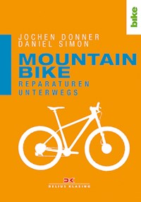 Mountainbike. Reparaturen unterwegs - Jochen Donner - ebook