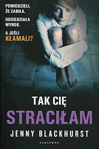Tak Cię straciłam - Jenny Blackhurst - audiobook + książka