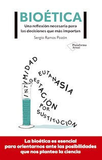 Bioética - Sergio Ramos Pozón - ebook