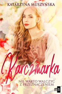 Karczmarka - Muszyńska Katarzyna - ebook + audiobook + książka