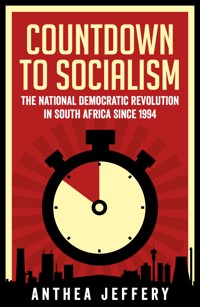 Countdown to Socialism - Anthea Jeffery - ebook