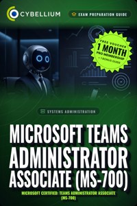 Microsoft Teams Administrator Associate (MS-700) - Cybellium - ebook