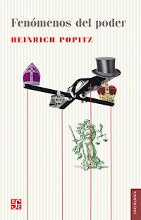 Fenómenos del poder - Heinrich Popitz - ebook