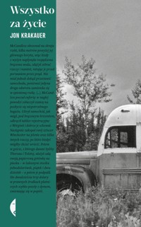 Wszystko za życie - Jon Krakauer - ebook + książka