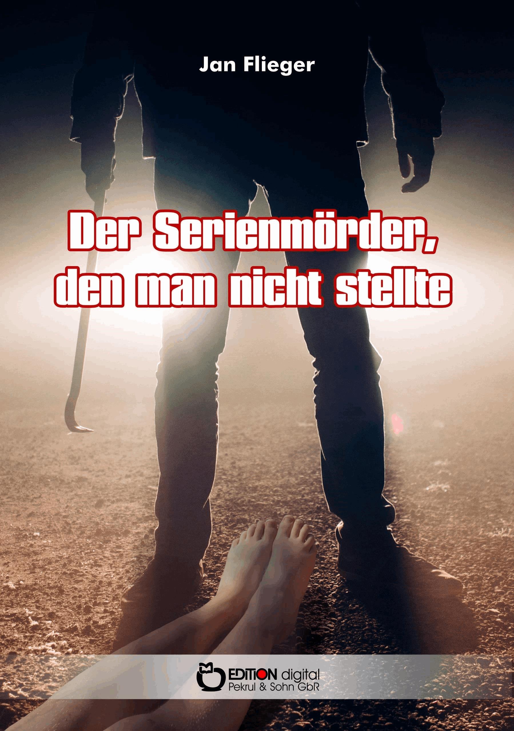 Der Serienmörder, den man nicht stellte