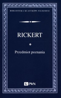 Przedmiot poznania - Rickert Heinrich - książka