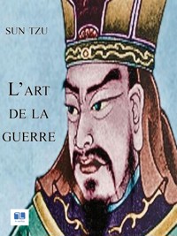 L'art de la guerre - Tzu Sun - ebook