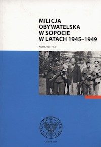 MILICJA OBYWATELSKA W SOPCIE - Filip Krzysztof - książka