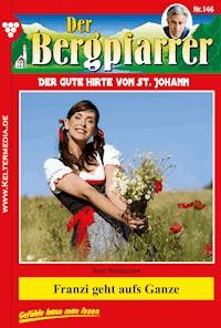 Franzi geht aufs Ganze - Toni Waidacher - ebook