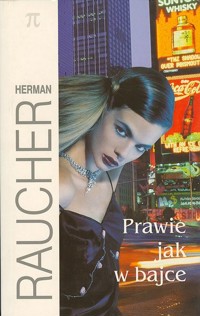 Prawie jak w bajce - Raucher Herman - ebook