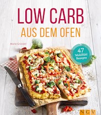 Low Carb aus dem Ofen - Marie Gründel - ebook