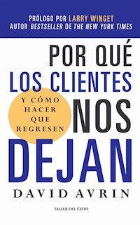 Por qué los clientes nos dejan - David Avrin - ebook
