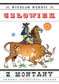 Człowiek z Montany - Wiesław Wernic - ebook + książka