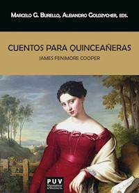 Cuentos para quinceañeras - James Fenimore Cooper - ebook