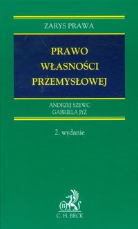 Prawo własności przemysłowej - Szewc Andrzej, Jyż Gabriela - książka