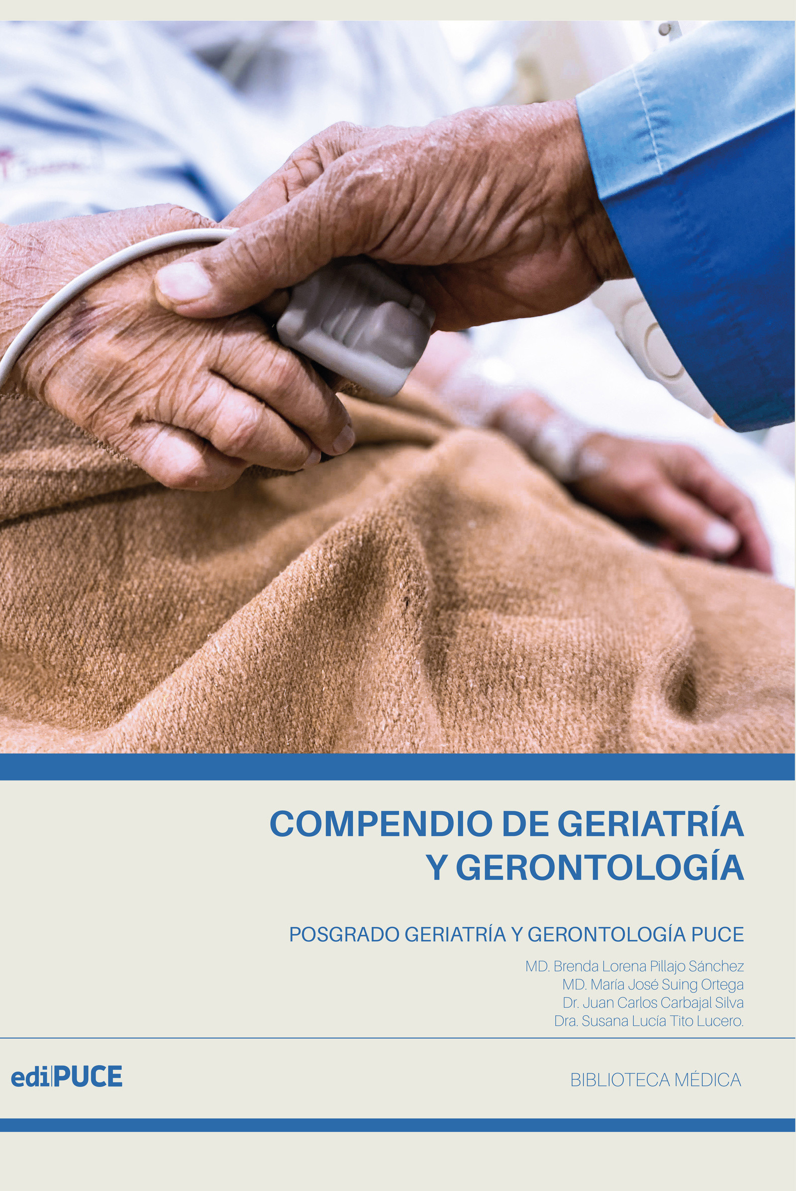 Compendio de Investigación Científica del Posgrado de Geriatría y Gerontología de la Pontificia Universidad Católica del Ecuador