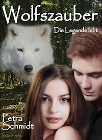 Wolfszauber - Schmidt Petra - ebook