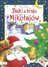 Bajki z kraju Mikołajów - Sójka Anna - książka